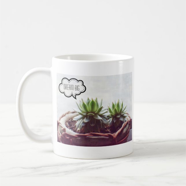 Succulent Dream Big Quote Coffee Mug (Left)