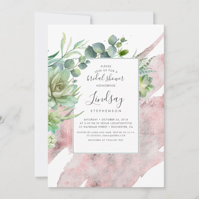 Succulents Greenery Rose Gold Foil Bridal Shower Invitation (Front)