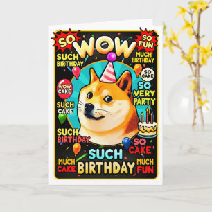 Such Doge Birthday, So Fun, Much Cake! Card