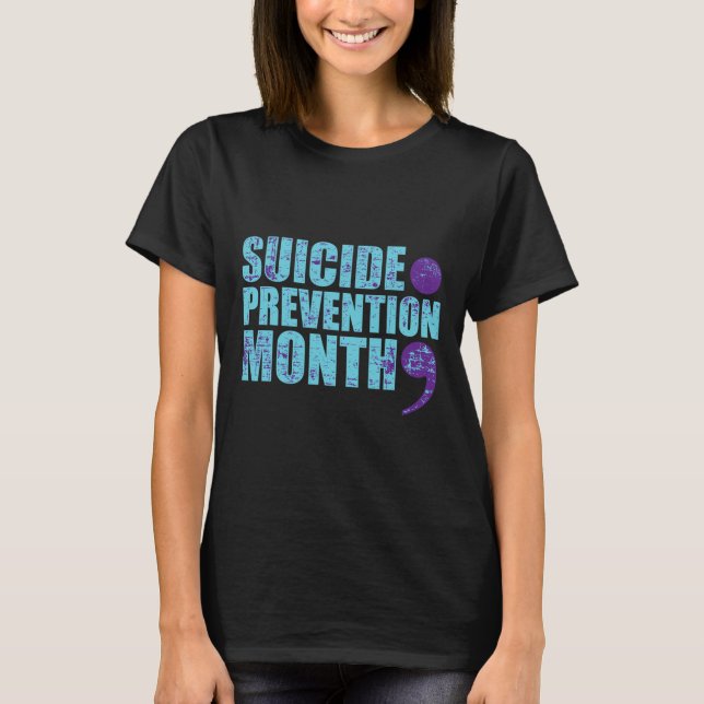 Sucide Awareness  T-Shirt (Front)