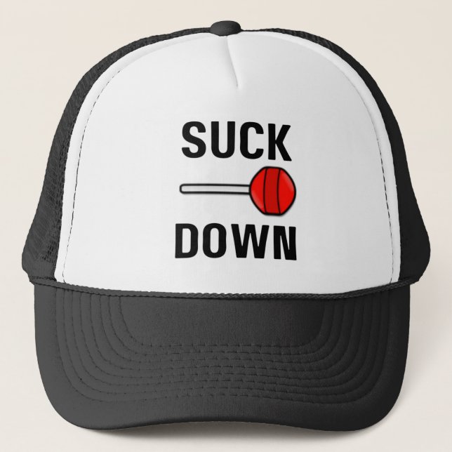 Suck Down Trucker Hat (Front)