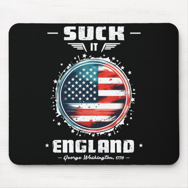 Suck England Funny 4th Of July Founding Father Mouse Mat (Front)