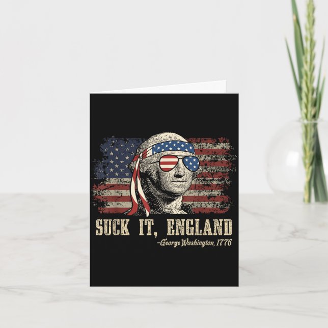 Suck england funny 4th of july george washington card (Front)