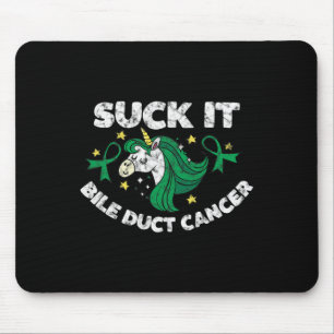Suck It Bile Duct Cancer Inspirational Quote Unico Mouse Mat