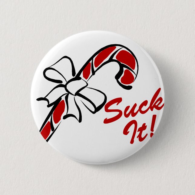 Suck It Candy Cane 6 Cm Round Badge (Front)
