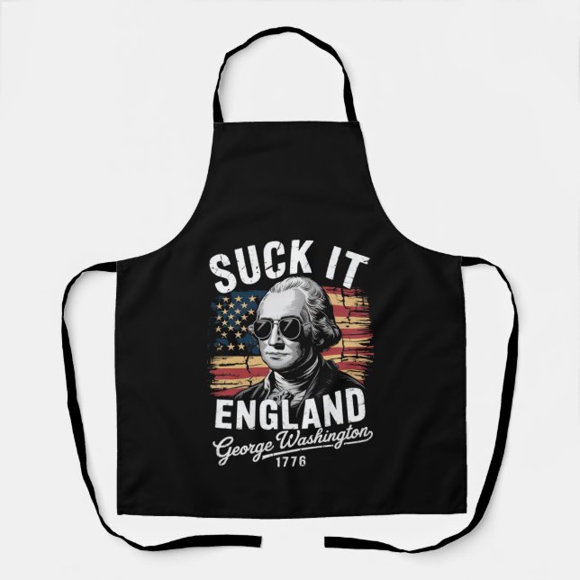 Suck It England 4th of July George Washington 1776 Apron (Front)
