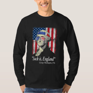 Suck It England 4th Of July George Washington 1776 T-Shirt