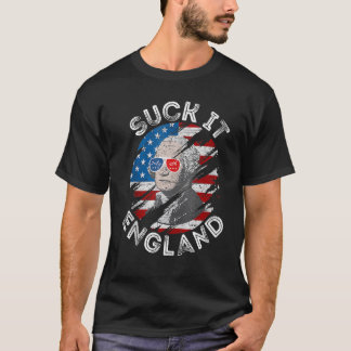 Suck It England  4th Of July George Washington 177 T-Shirt