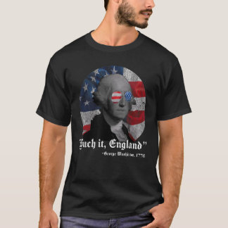 Suck It England  4th Of July George Washington 177 T-Shirt