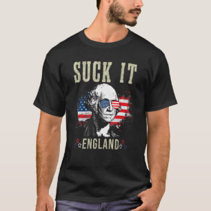 Suck It England 4th Of July George Washington T-Shirt
