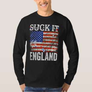 Suck It England 4th Of July George Washington Us F T-Shirt