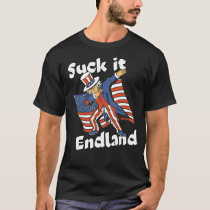 Suck It England Dabbing Uncle Sam 4th Of July Am T-Shirt