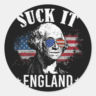 Suck It England Funny 4th Of July George Washingto Classic Round Sticker