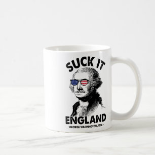 Suck It England Funny 4th Of July George Washingto Coffee Mug