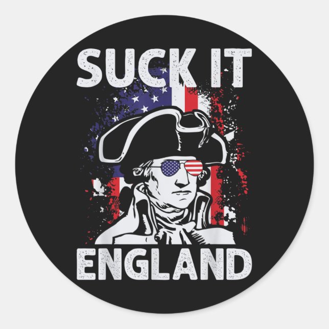 Suck It England Funny 4th Of July Memorial Day  Classic Round Sticker (Front)