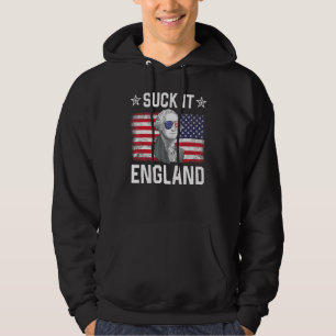 Suck It England George Washington 1776 4th Of July Hoodie
