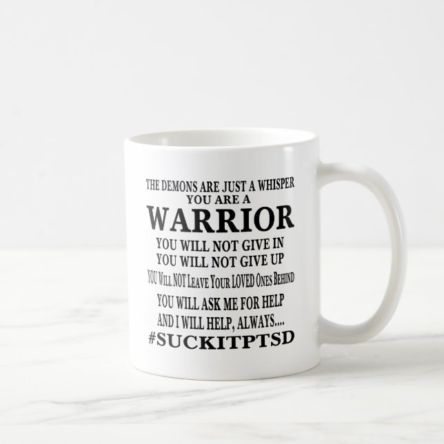 Suck It PTSD I Am A Warrior Coffee Mug (Right)