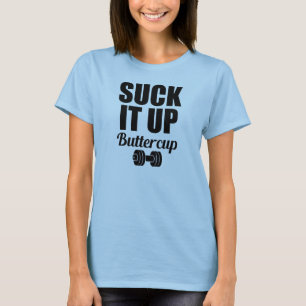 Suck it Up Buttercup funny women's fitness tank