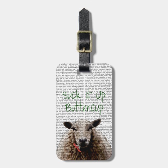 Suck It Up Buttercup Luggage Tag (Front Vertical)