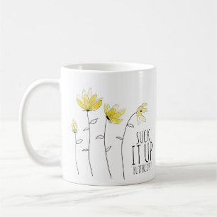 Suck it Up Buttercup Mug