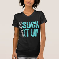 Suck It Up Buttercup