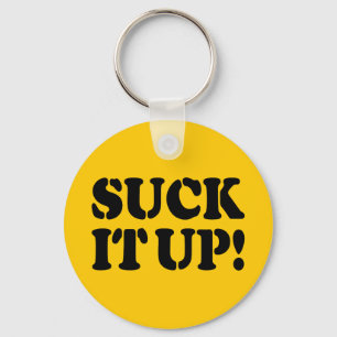 SUCK IT UP! KEY RING