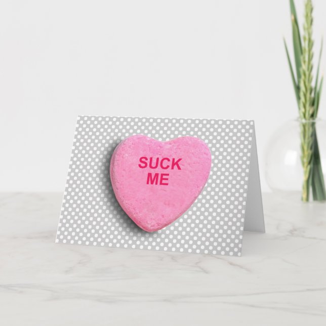 SUCK ME CANDY HEART HOLIDAY CARD (Front)