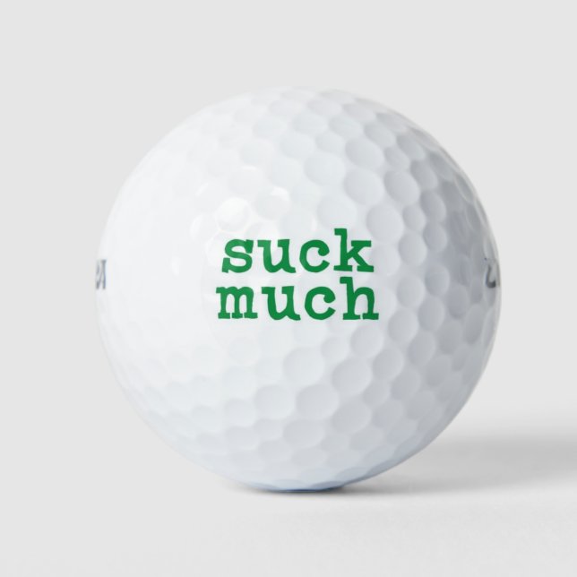 Suck Much Golf Balls (Front)
