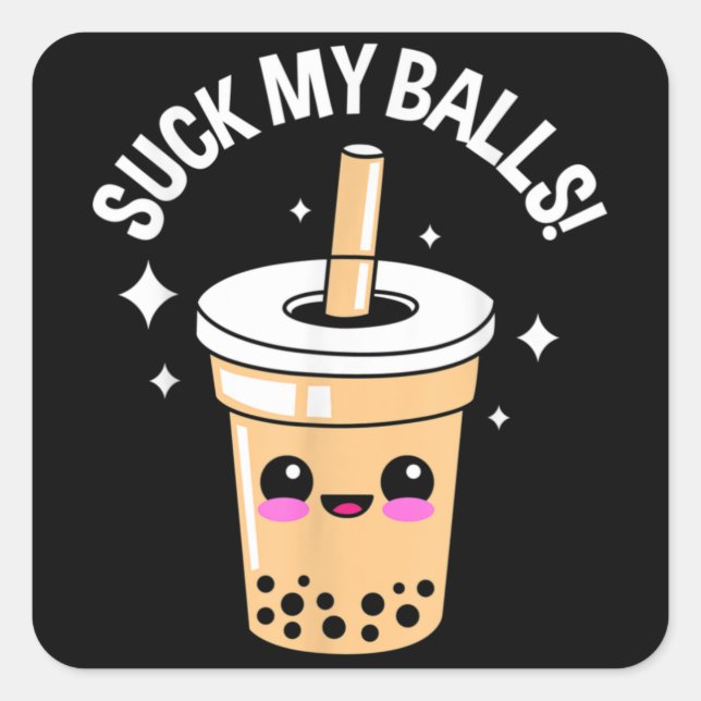 Suck My Balls Boba Square Sticker (Front)