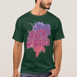 Suck My Balls Bubble Tea Funny Saying Humour  T-Shirt