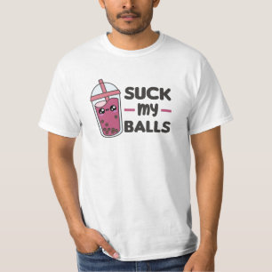 Suck My Balls - Bubble Tea Kawaii Boba Tea Love T-Shirt