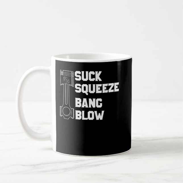 Suck Squeeze Bang Blow Coffee Mug (Left)