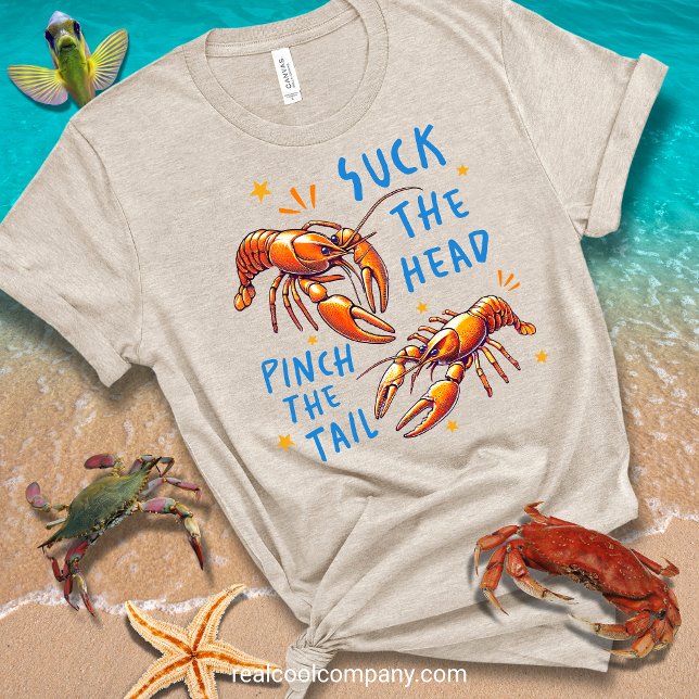 Suck the Head Pinch The Tail Funny Beach Tee (Creator Uploaded)