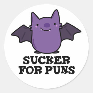 Sucker For Puns Funny Baby Bat Pun  Classic Round Sticker