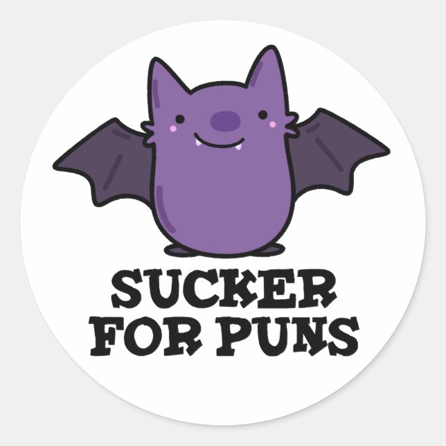 Sucker For Puns Funny Baby Bat Pun  Classic Round Sticker (Front)