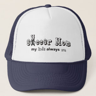Sucker Mom my kids always  Trucker Hat