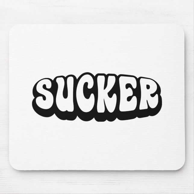 SUCKER MOUSE MAT (Front)
