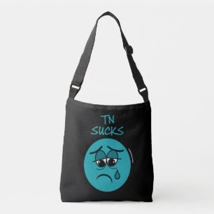 SUCKS...TN CROSSBODY BAG