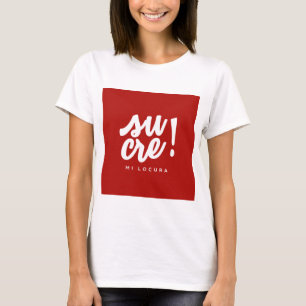 Sucre my madness T-Shirt
