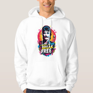 Sudadera I Want to Break Free Hoodie