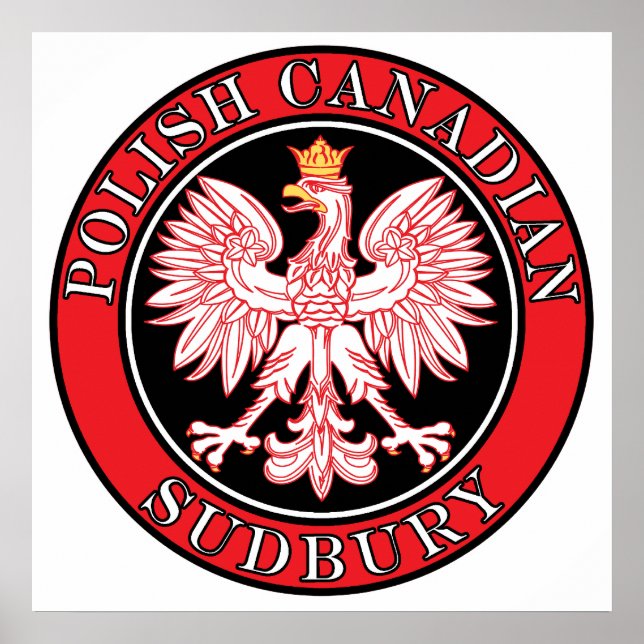 Sudbury Polish Canadian Eagle Poster (Front)