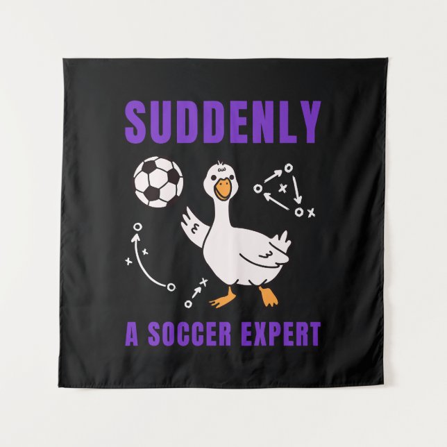 Suddenly a soccer expert tapestry (Front)