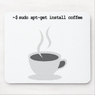 sudo apt-get install coffee Funny Linux Command Mouse Mat