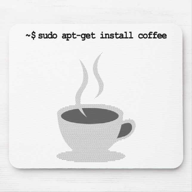 sudo apt-get install coffee Funny Linux Command Mouse Mat (Front)