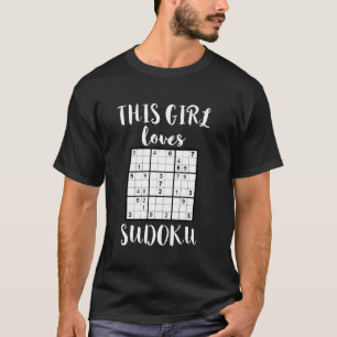 Sudoku Girl Lover Puzzle Solving Sudoku Lover Sudo T-Shirt