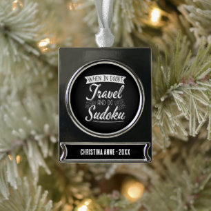 Sudoku Lover - World Traveler Quote Silver Plated Banner Ornament