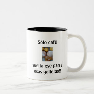 Suelta ese pan Two-Tone coffee mug