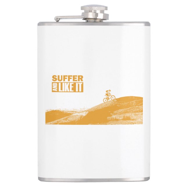 Suffer And Like It Hip Flask (Front)