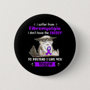 Suffer From Fibromyalgia Awareness Fun Cat 6 Cm Round Badge