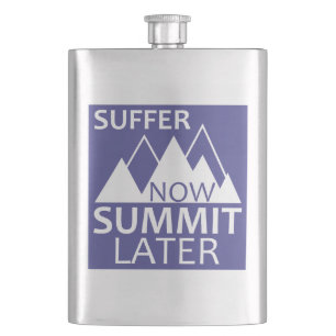 Suffer Now Summit Later Hip Flask